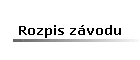 Rozpis zvodu